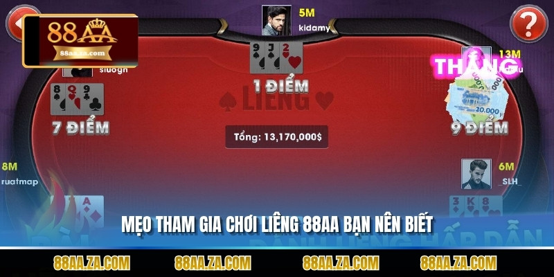 Mẹo tham gia chơi liêng 88aa bạn nên biết